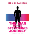 The Man on the Spectrum's Journey: Finding His Way