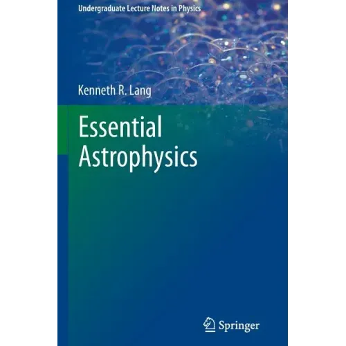 Essential Astrophysics