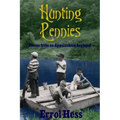 Hunting Pennies: Poems from an Appalachian boyhood