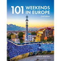101 Weekends in Europe, 2nd Edition