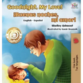 Goodnight, My Love! (English Spanish Children's Book): Spanish Bilingual Book for Kids