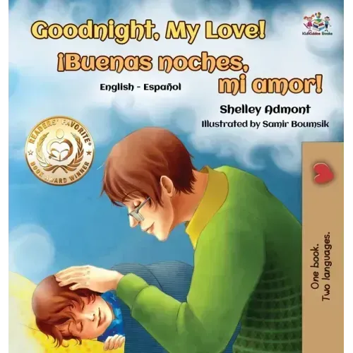 Goodnight, My Love! (English Spanish Children's Book): Spanish Bilingual Book for Kids