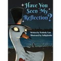 Have You Seen My Reflection?