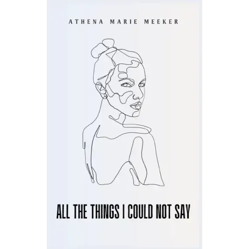 All The Things I Could Not Say