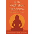 The New Meditation Handbook: Meditations to Make Our Life Happy and Meaningful