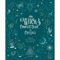 The Witch's Complete Guide to Crystals: A Spiritual Guide to Connecting to Crystal Energy