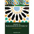 What is Religious Ethics?: An Introduction