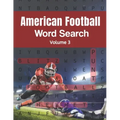 American Football Word Search (Volume 3): Trivia Puzzle Book for Teenagers and Adults with Solutions Included