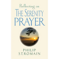 Reflecting on the Serenity Prayer