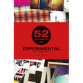 52 Assignments: Experimental Photography