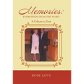 Memories: Expression From The Word: A Tribute to Dad