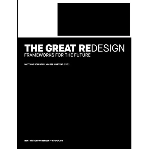 The Great Redesign: Frameworks for the Future