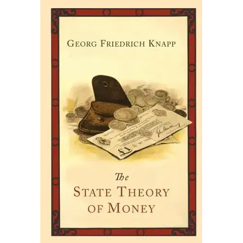 The State Theory of Money