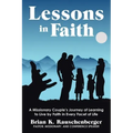 Lessons in Faith: A Missionary Couple's Journey of Learning to Live by Faith in Every Facet of Life