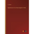 Experiences of an Army Surgeon in India