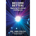 Become Better: Applying Emotional Intelligence