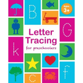 Letter Tracing Book for Preschoolers: Letter Tracing Book, Practice For Kids, Ages 3-5, Alphabet Writing Practice