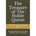 The Treasure of The Noble Quran: All Important Quranic Surahas & Islamic Dua in One Book