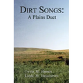 Dirt Songs: A Plains Duet