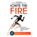 Ignite the Fire: The Secrets to Building a Successful Personal Training Career