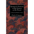 Spurgeon's Sermons on the Sermon on the Mount