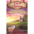 Seeds of Suspicion: A Lack of Luxury Cozy Mystery Novel