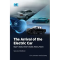 The Arrival of the Electric Car: Buyer's Guide, Owner's Guide, History, Future
