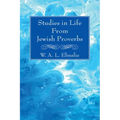 Studies in Life From Jewish Proverbs