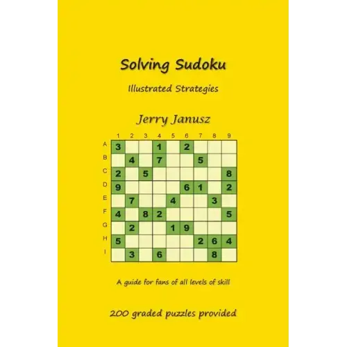 Solving Sudoku: Illustrated Strategies