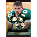 From Bulldog to Bengal: The Joe Burrow Story Through the Eyes of His Hometown