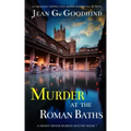 MURDER AT THE ROMAN BATHS an absolutely gripping cozy murder mystery full of twists