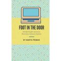 Foot in the Door: My Self-Taught Journey Becoming a Software Engineer