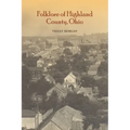 Folklore of Highland County
