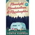 Moonlight, Marshmallows, & Manslaughter