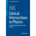 Conical Intersections in Physics: An Introduction to Synthetic Gauge Theories
