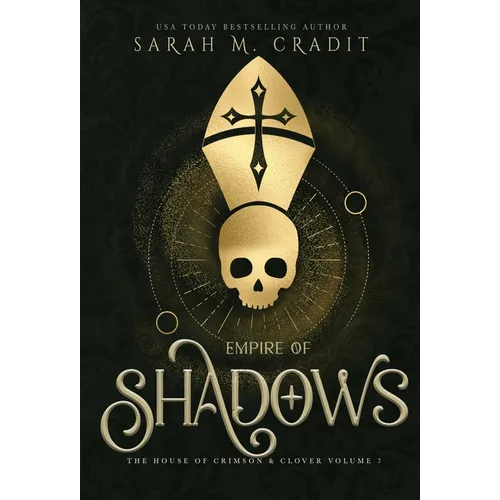 Empire of Shadows: A New Orleans Witches Family Saga