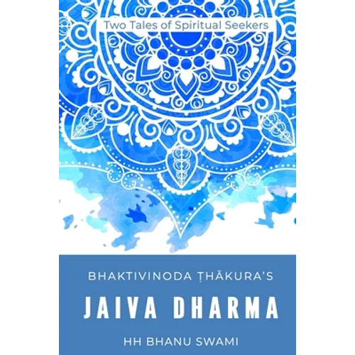 Jaiva Dharma: Two tales of spiritual seekers