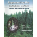 Regenerating the Canadian Forest: Print on Demand Edition