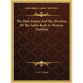 The Pistis Sophia And The Doctrine Of The Subtle Body In Western Tradition
