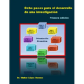 Ocho pasos para el desarrollo de una investigación