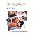 Life, Love, Losses and Dogs: A Memoir, With Paw Prints