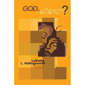 God, is this Relationship Worth My Time? God's Answer is Enough.