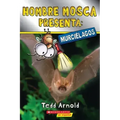 Hombre Mosca Presenta: Murciélagos (Fly Guy Presents: Bats)