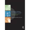 Academic Writing in a Global Context: The Politics and Practices of Publishing in English