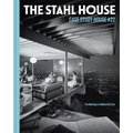 The Stahl House: Case Study House Ú22: The Making of a Modernist Icon