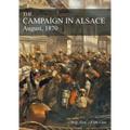 The Campaign in Alsace: August, 1870