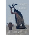 Towers of the Earth
