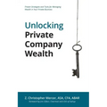 Unlocking Private Company Wealth