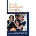 Sport for Development and Peace: Foundations and Applications