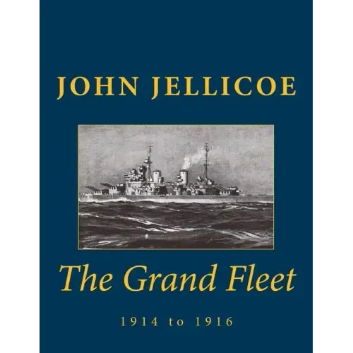 The Grand Fleet: 1914 to 1916